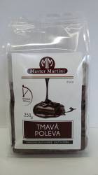 Tmavá poleva 250g - Master Martini
